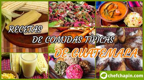 Recetas de Comidas Típicas de Guatemala Chef Chapín