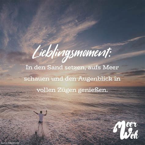 Leben und leben lassen sprüche, zitate und aphorismen. Lieblingsmoment: In den Sand setzen, aufs Meer schauen und den Augenblick in vollen Zügen ...