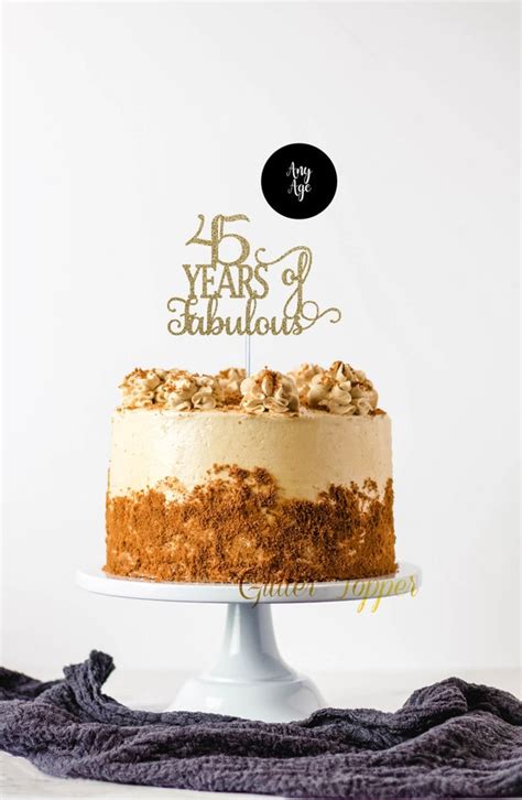 45 Years Of Fabulous 45th Birthday Cake Topperhappy 45th Etsy