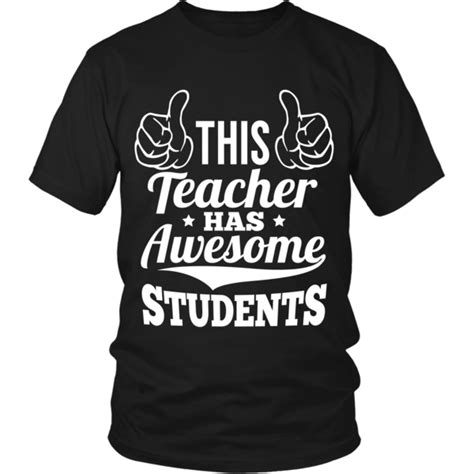 This Teacher has Awesome Students Teacher T-Shirt | Teacher tshirts, Casual teacher outfit ...