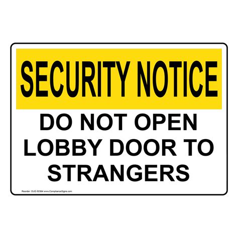 Osha Do Not Open Lobby Door To Strangers Sign Oue 50364