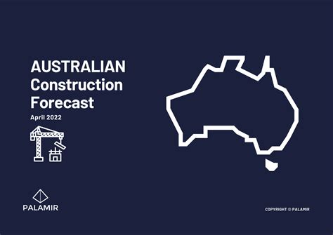 Australian Construction Forecast April 2022 — Palamir