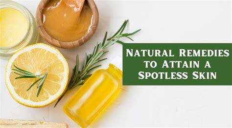 Natural Remedies To Attain A Spotless Skin Golden Pearl
