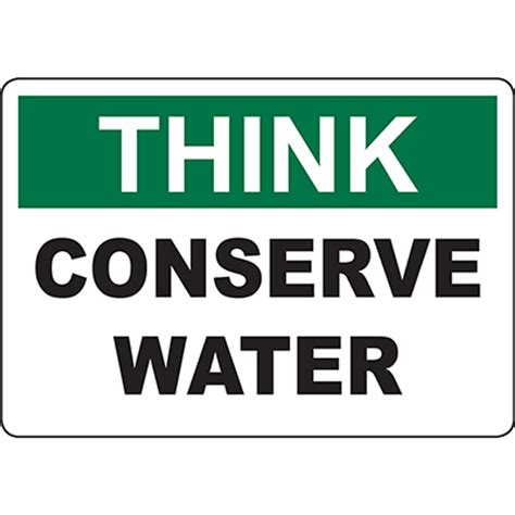 Think Conserve Water Sign Graphic Products