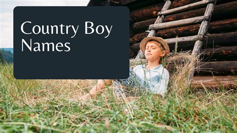 34 Country Boy Names And Their Meanings