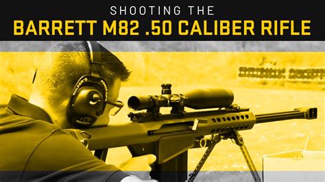 Fun With The Barrett M82 50 Caliber Rifle Youtube