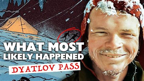 Dyatlov Pass What Most Likely Happened Documentary Youtube