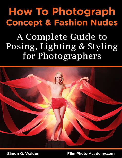 New How To Photograph Concept And Fashion Nudes Styling Posing