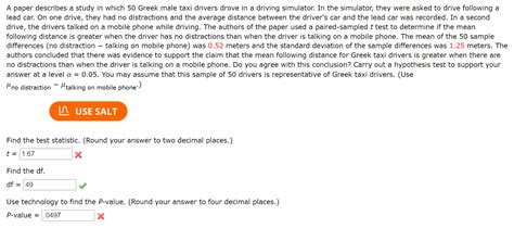 Solved A Paper Describes A Study In Which 50 Greek Male Taxi
