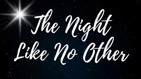 The Night Like No Other Oasis Ministries