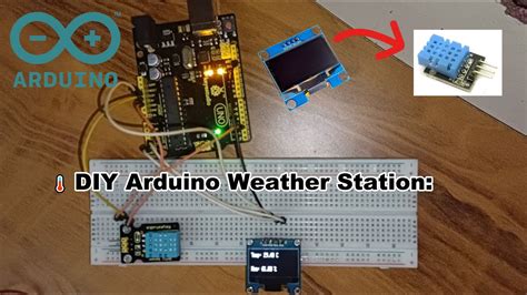 🔥 Diy Arduino Weather Station Build A Temperature And Humidity Monitor With Dht11 And Oled