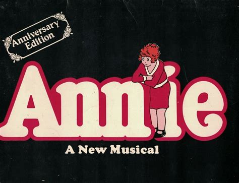 Annie A New Musical Souvenir Program 1970s Anniversary Edition Ebay