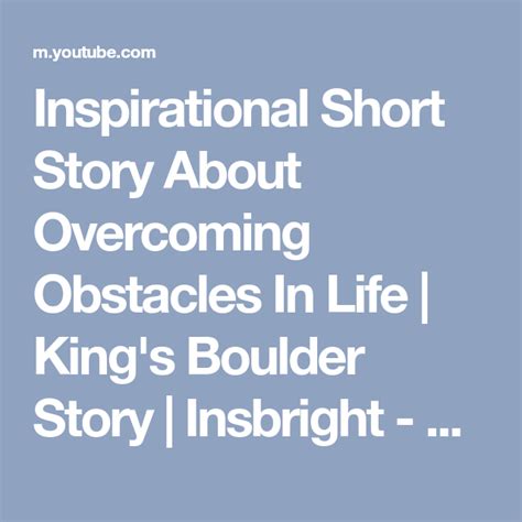 Inspirational Short Story About Overcoming Obstacles In Life Kings