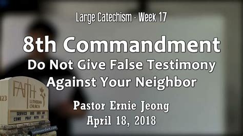 Faith Lutheran Church Bible Study 8th Commandment