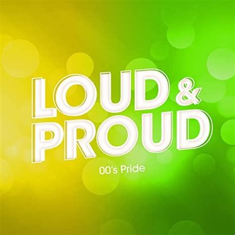 Amazon Music Various Artistsのloud And Proud 00s Pride Explicit Jp