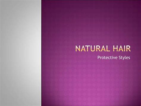 Ppt Natural Hair Powerpoint Presentation Free Download Id815832