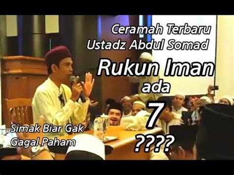 Dan jangan lupa download ceramah kh. Rukun Iman Ada 7 !?? Ceramah Ustadz Abdul Somad Terbaru ...