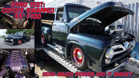 We Dyno Test A Coyote Swapped F100 Power By The Hour