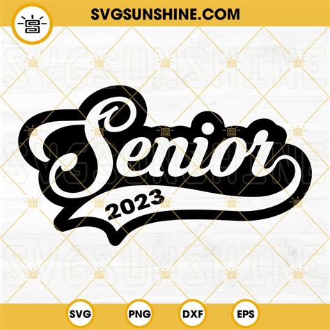 Senior 2023 Svg Senior 2023 Baseball Style Svg Png Dxf Eps Files