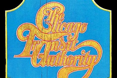 The History Of Chicagos Debut Album Chicago Transit Authority