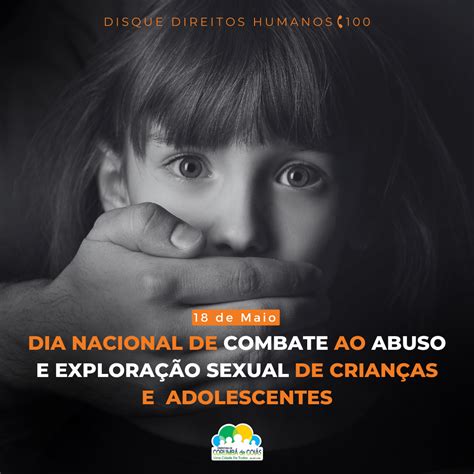 Dia Nacional De Combate Ao Abuso E à Exploração Sexual Contra Crianças E Adolescentes