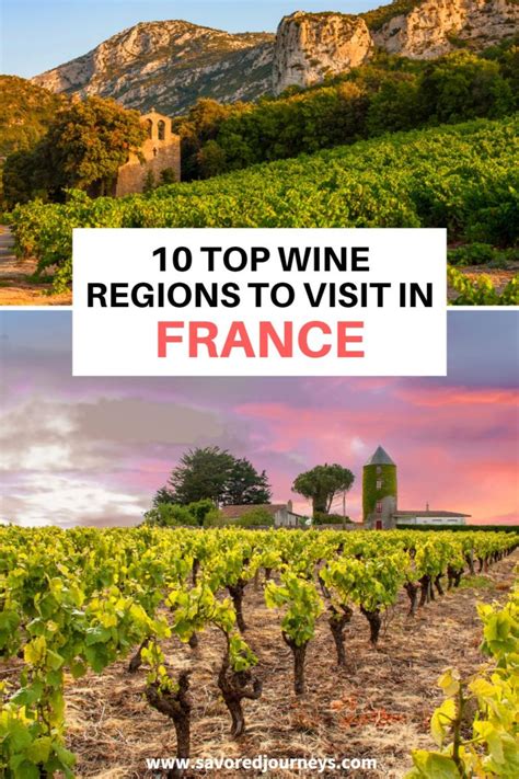 11 Top Wine Regions In France To Visit Savored Journeys