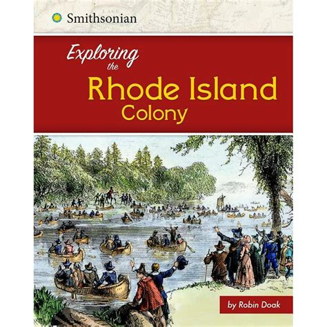 Exploring The 13 Colonies Exploring The Rhode Island Colony Paperback