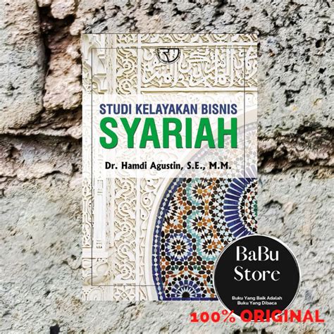 Jual Buku Studi Kelayakan Bisnis Syariah Hamdi Agustin Rajagrafindo