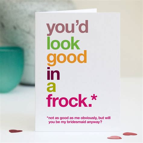 I just want you to know that i appreciate every little thing you have done just to make my wedding day a perfect one. Funny 'will You Be My Bridesmaid?' Card By Wordplay Design ...