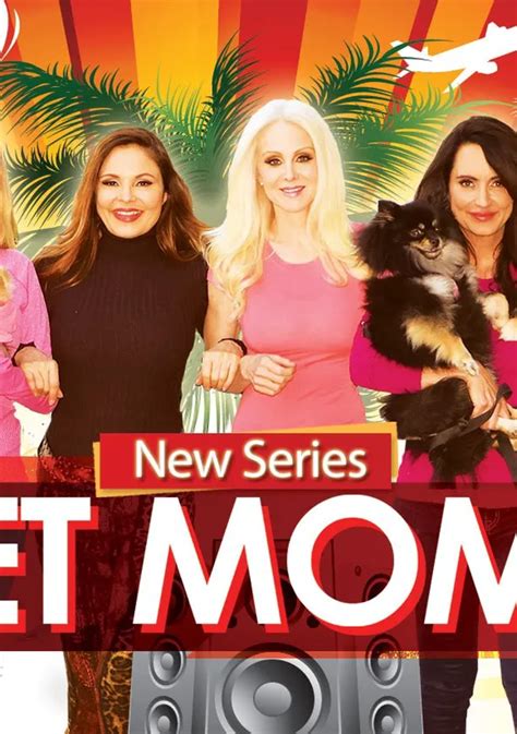 Pet Moms Watch Tv Show Streaming Online