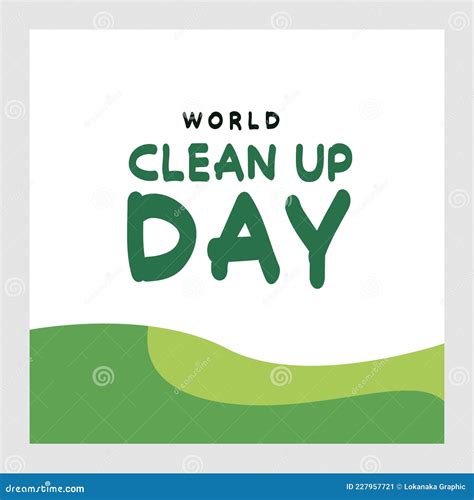 World Clean Up Day Cute Typography Vector For Social Media Poster And
