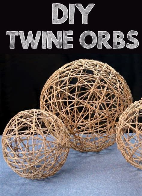 Up Your Home Decor Game With These Easy Diy Twine Orbs Diy Twine