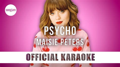 Maisie Peters Psycho Official Karaoke Instrumental Songjam Youtube