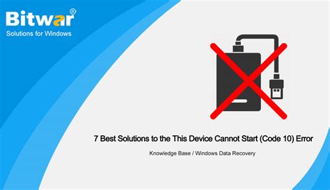 7 Best Solutions To The This Device Cannot Start Code 10 Error