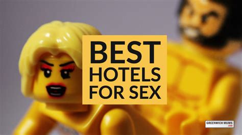 Our Top 5 Best Hotels For Sex In Greenwich Greenwichmums