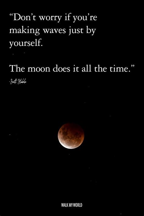 50 Inspirational Moon Quotes — Walk My World