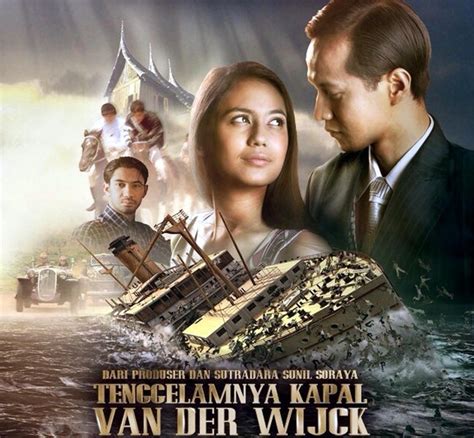 Sinking of the van der wijck) is a 2013 indonesian romantic drama film directed by sunil soraya and written by. Sinopsis Tenggelamnya Kapal Van Der Wijck Dan Unsur ...