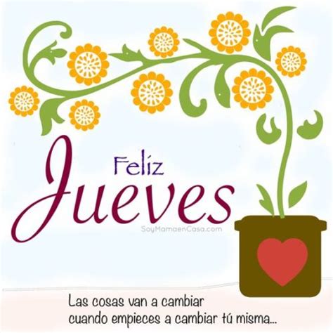 Im Genes Maravillosas Y Frases De Feliz Jueves