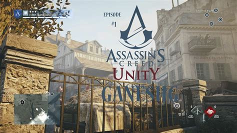 Let S Play Assasin S Creed Unity Episode Youtube