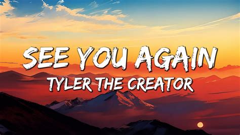 Tyler The Creator See You Again Letra Lyrics Ft Kali Uchis Youtube