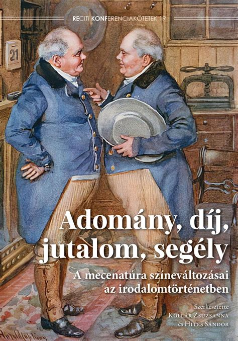 Adomány díj jutalom segély A mecenatúra színeváltozásai az