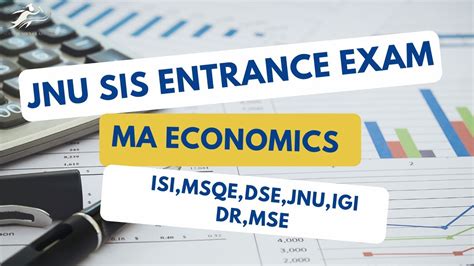 JNU SIS 2021 Entrance Exam MA Economics ISI MSQE DSE JNU IGI DR MSE