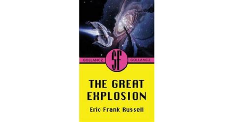 The Great Explosion By Eric Frank Russell