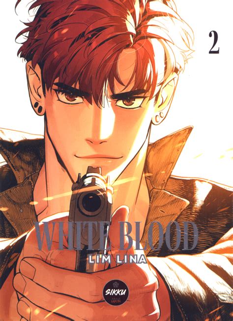 White Blood T2 Manga Chez Michel Lafon De Lina