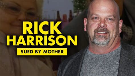 Pawn Stars Why Has Rick Harrisons Mother Sued Him Youtube