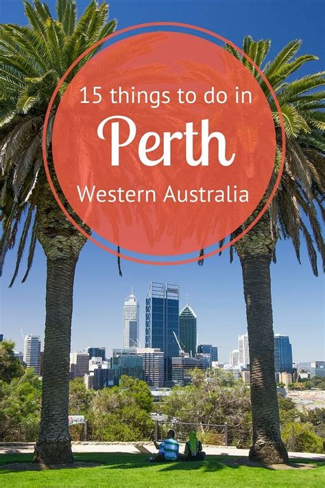 Top 15 Things To Do In Perth Australia