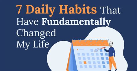7 Daily Habits That Have Fundamentally Changed My Life Stefan Georgi