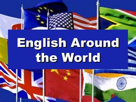 Lecture 4 English Around The World