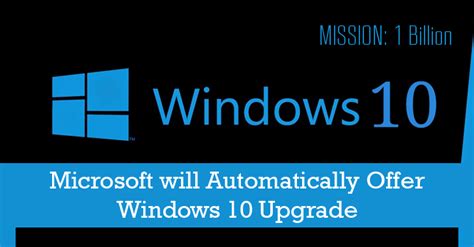 How long will it take to download and install windows 10? Mission '1 Billion' — Microsoft will Automatically Offer ...