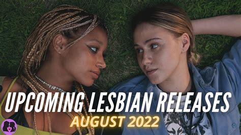 Upcoming Lesbian Movies And Tv Shows August Youtube